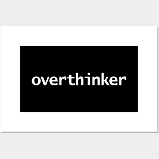 Overthinker Funny Typography Posters and Art